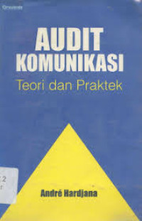 Audit Komunikasi  Teori dan Praktek