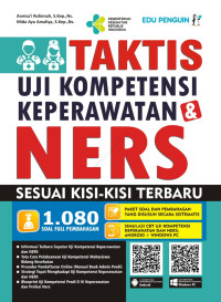 Taktis uji Kompetensi Keperawatan dan Ners