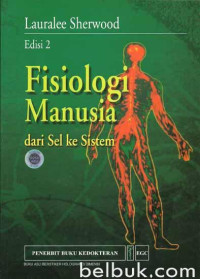 Fisiologi Manusia dari Sel Ke Sistem