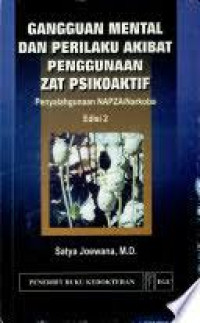 Gangguan Mental dan Perilaku Akibat Penggunaan Zat Psikoaktif