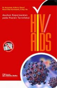 Asuhan keperawatan pada pasien terinfeksi HIV /AIDS