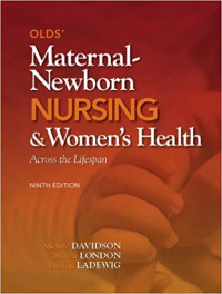 Olds' Maternal Newborn Nursing & Women's Health