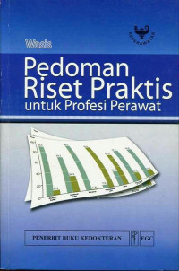 Pedoman Riset Praktik Untuk Profesi Perawatan