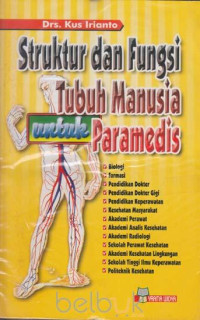 struktur dan fungsi Tubuh Manusia untuk  Paramedis