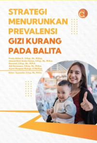 Strategi Menurunkan Prevalensi Gizi Kurang Pada Balita