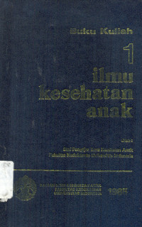 Buku Kuliah Ilmu Kesehatan Anak 1