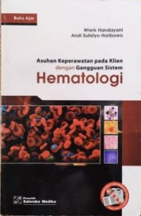 Asuhan Keperawatan Pada Klien dengan gangguan Sistem Hematologi