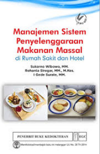 Manajemen Sistem Penyelenggaraan Makanan Massal di Rumah Sakit dan Hotel