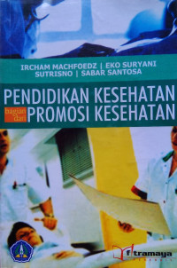 Pendidikan Kesehatan Bagian dari Promosi Kesehatan