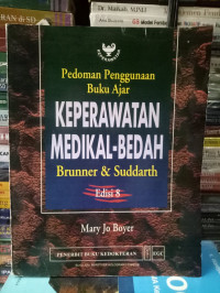 Pedoman Penggunaan Buku Ajar Keperaatan Medikal-bedah Brunner & Suddarth