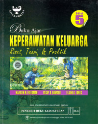 Buku Ajar Keperawatan Keluarga Riset ,Teori, Praktik