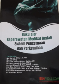 Image of Buku Ajar keperawatan Medikal Bedah Sistem Pencernaan dan perkemihan