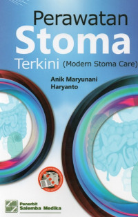 Perawatan Stoma Terkini ( Modern Stoma Care)