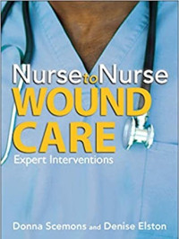 Nurse to Nurse Wound Care Expert Interventions