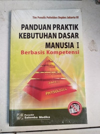 Panduan Praktik Kebutuhan Dasar Manusia I