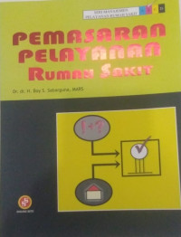 Pemasaran Pelayanan Rumah Sakit