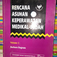 Rencana Asuhan Keperawatan Medikal -Bedah  Vol. 1