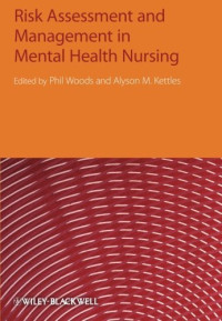 Risk Assessment and Management in Mental Helth Nursing