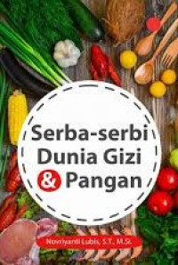 Serba-Serbi Dunia Gizi & Pangan