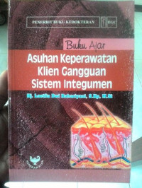 Buku Ajar Asuhan keperawatan Klien Gangguan Sistem Integumen