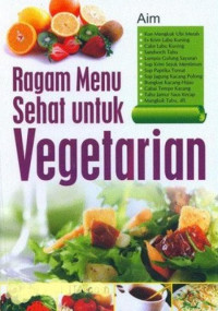 Ragam Menu Sehat Untuk Vegetarian